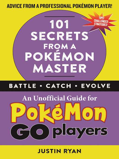 Title details for 101 Secrets from a Pokémon Master by Justin Ryan - Available